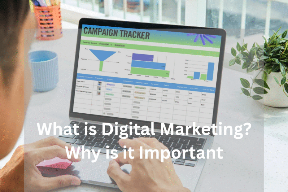 What is Digital Marketing